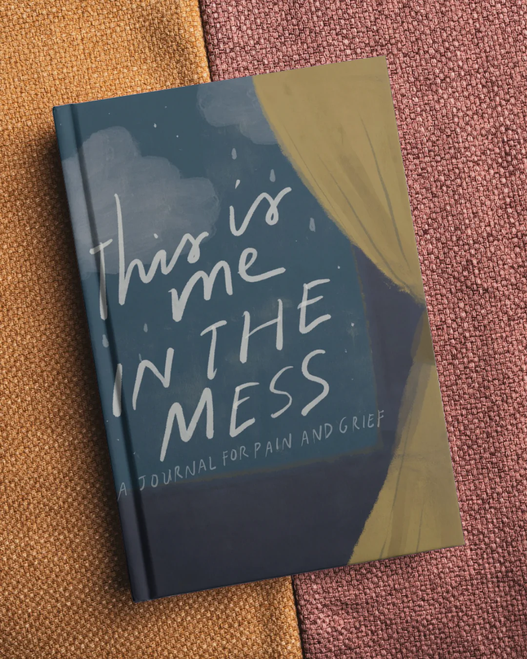 This Is Me In The Mess- The First Ever Lament Journal